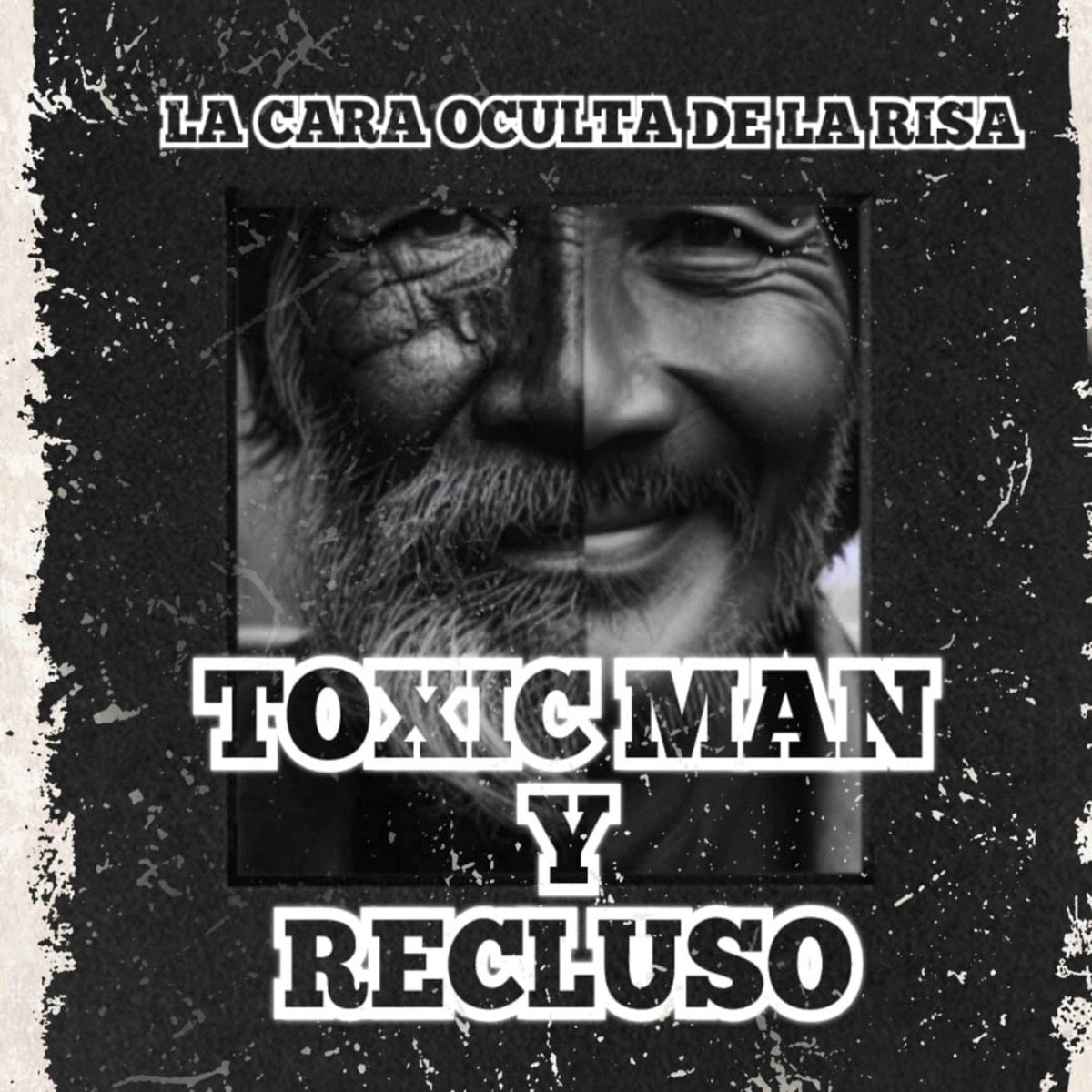 La cara oculta de la risa - Single by Recluso, Toxic M & Pura Konciencia album cover