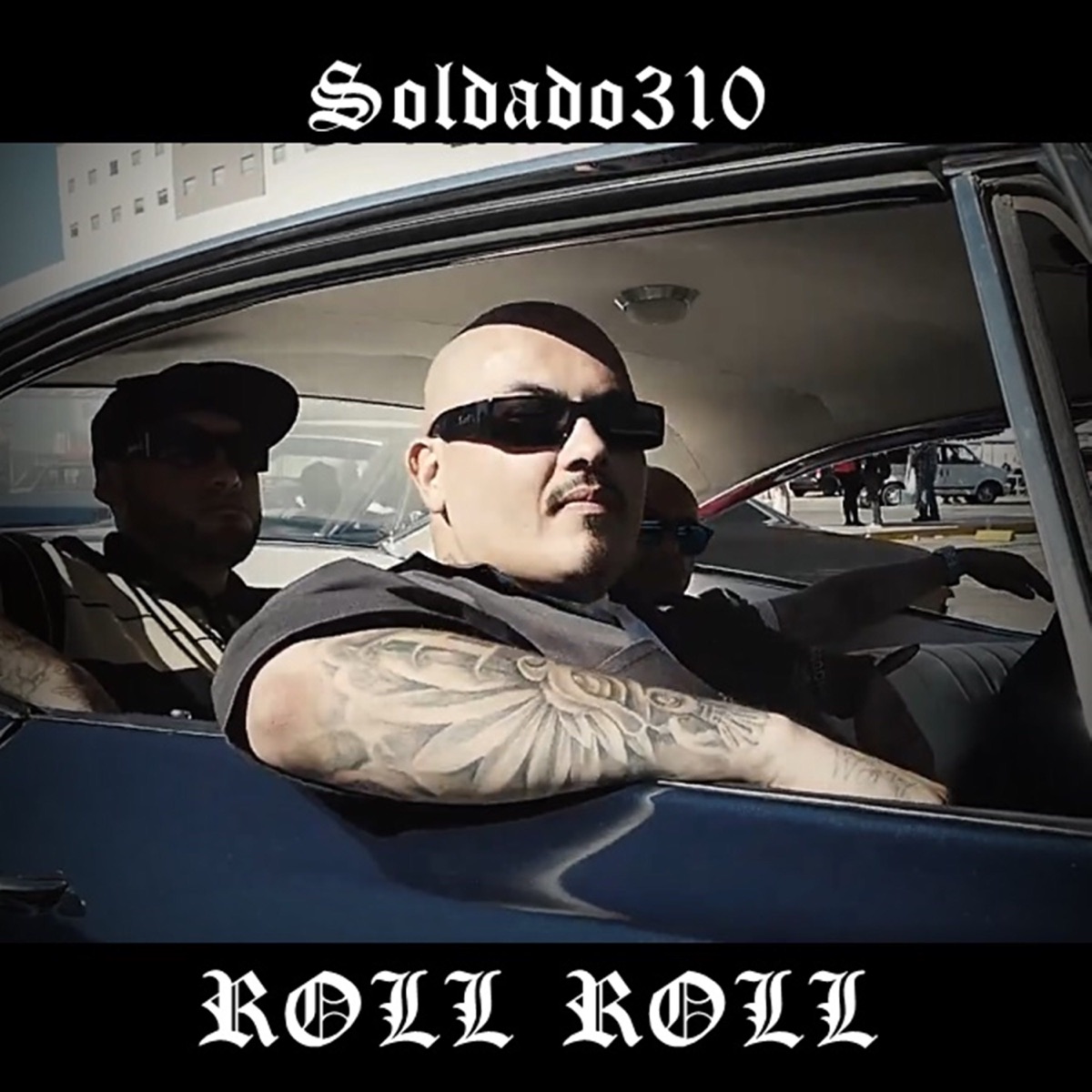 Roll Roll - Single by Soldado 310 album cover