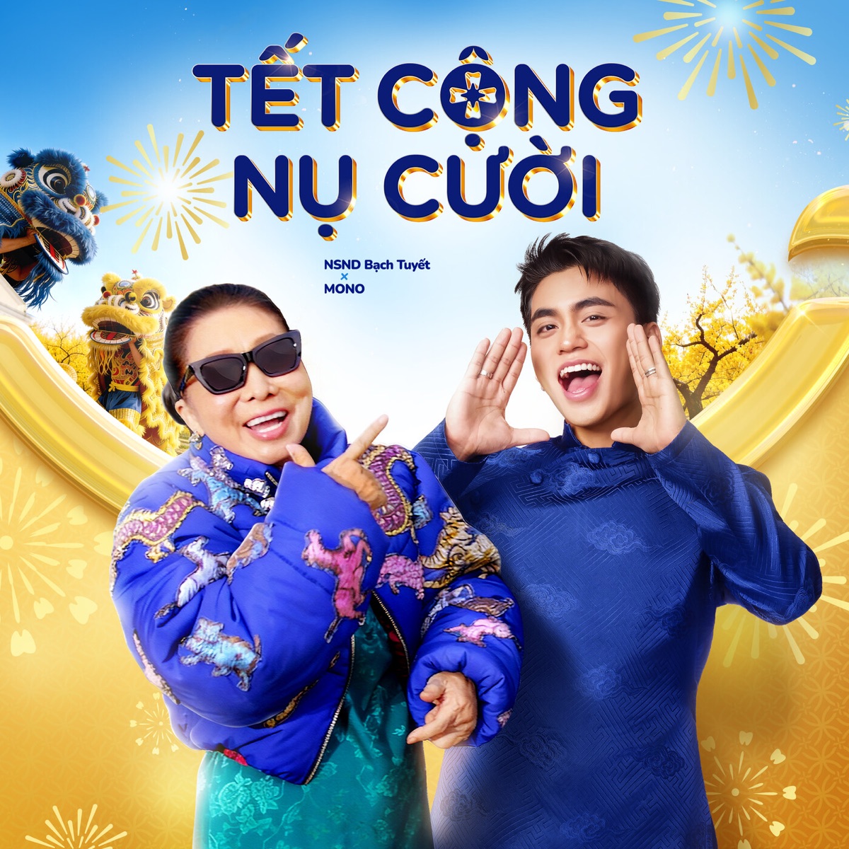 Tết Cộng Nụ Cười - Single by MONO & NSND Bạch Tuyết album cover