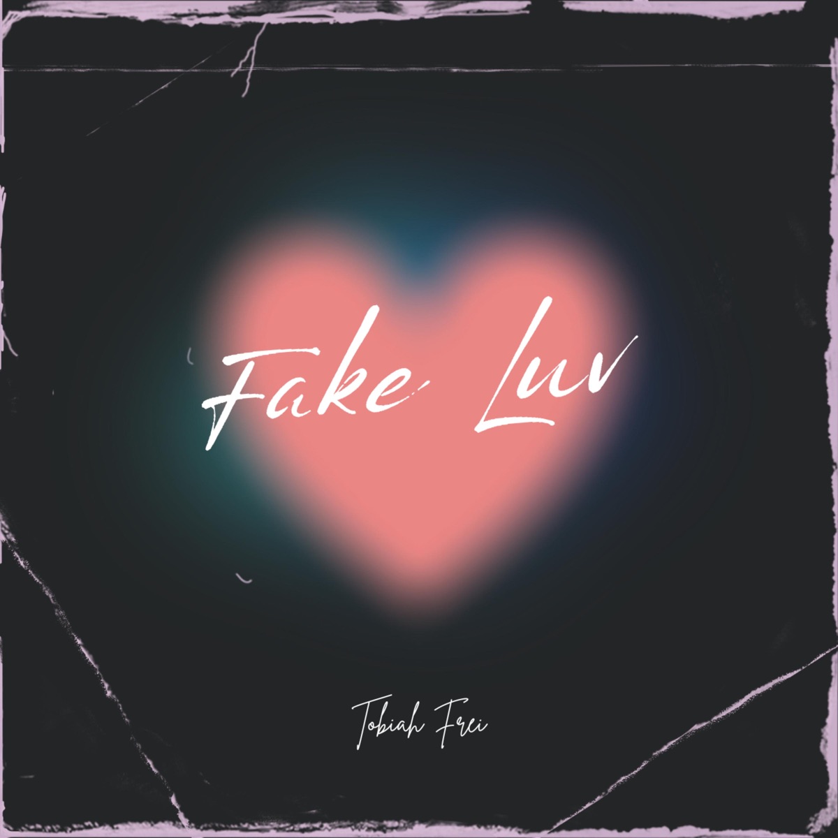 Fake Luv - Single by Tobiah Frei album cover