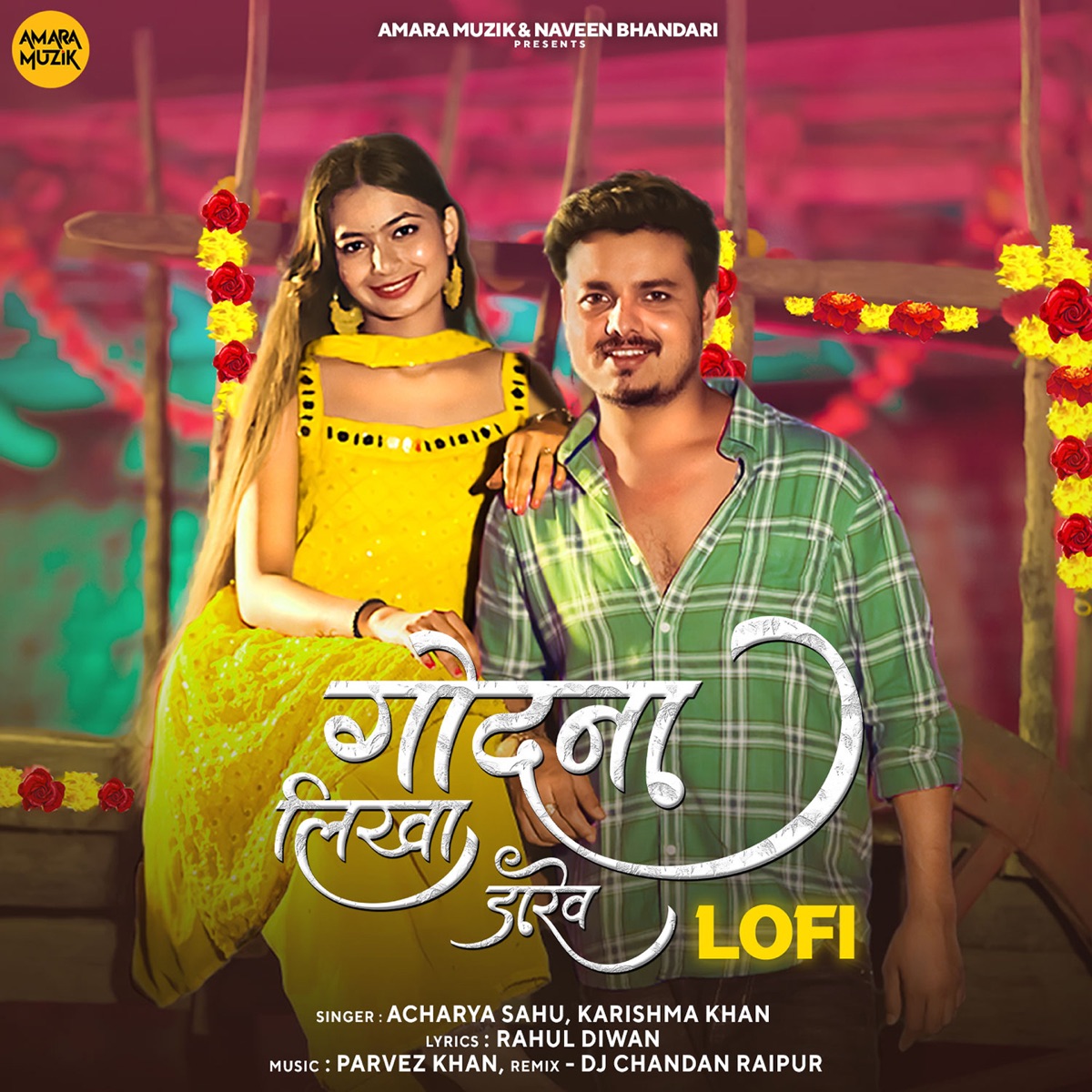 Godna Likha Darew (Lofi) - Single by Acharya Sahu & Karishma Khan album cover
