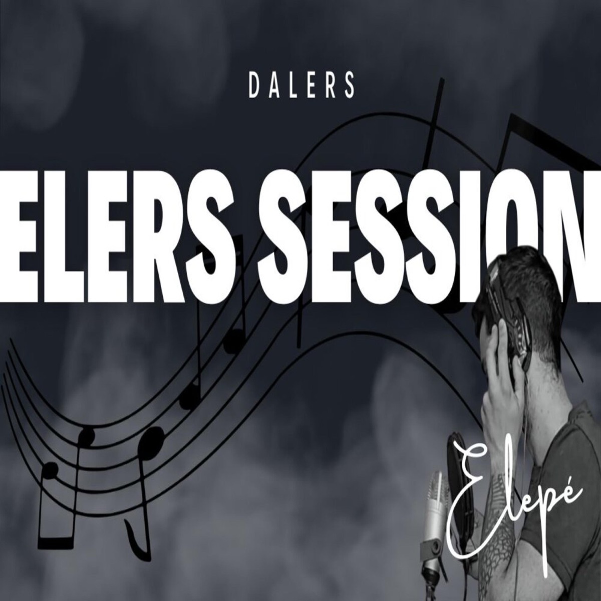 Elers Session (feat. Dalers) - Single by ElePé album cover