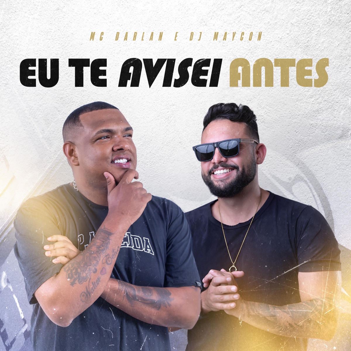 Eu Te Avisei Antes - Single by MC Darlan & DJ Maycon album cover