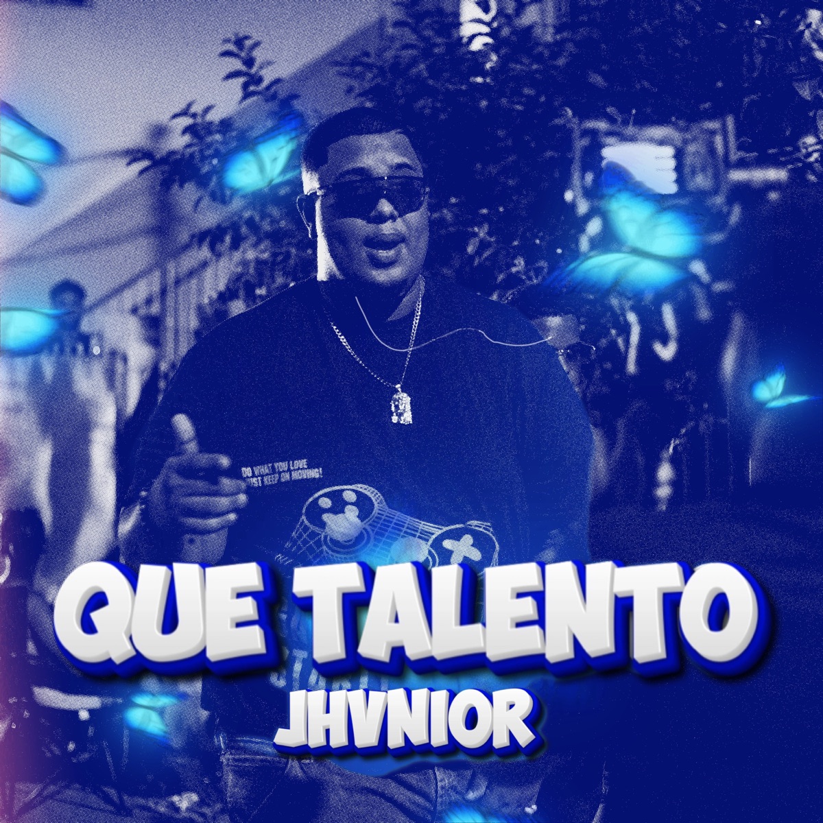 QUE TALENTO - Single by JHVNIOR album cover