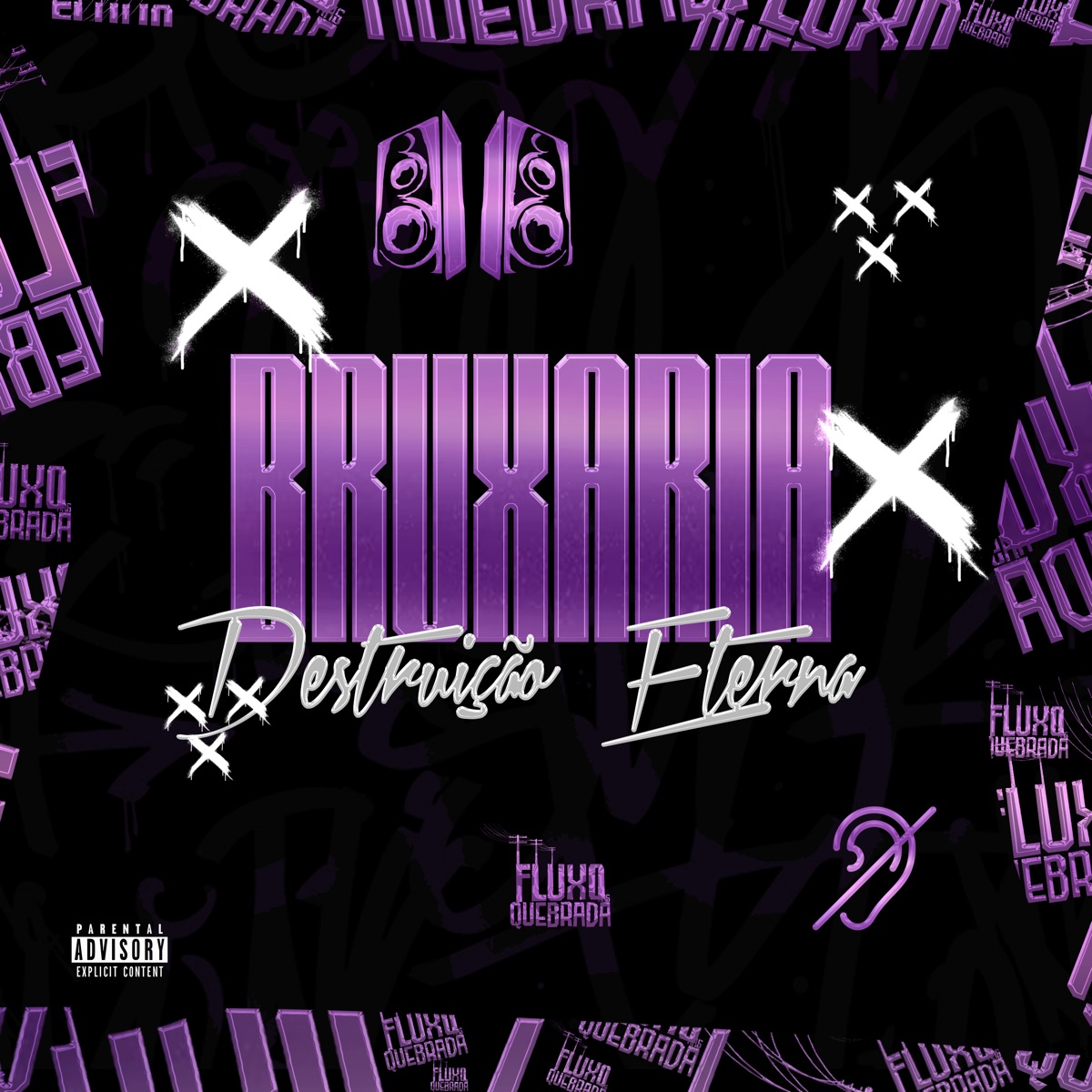 Bruxaria Destruição Eterna - Single by DJ TK ORIGINAL, DJ GUID & Fluxo Nas Quebradas album cover