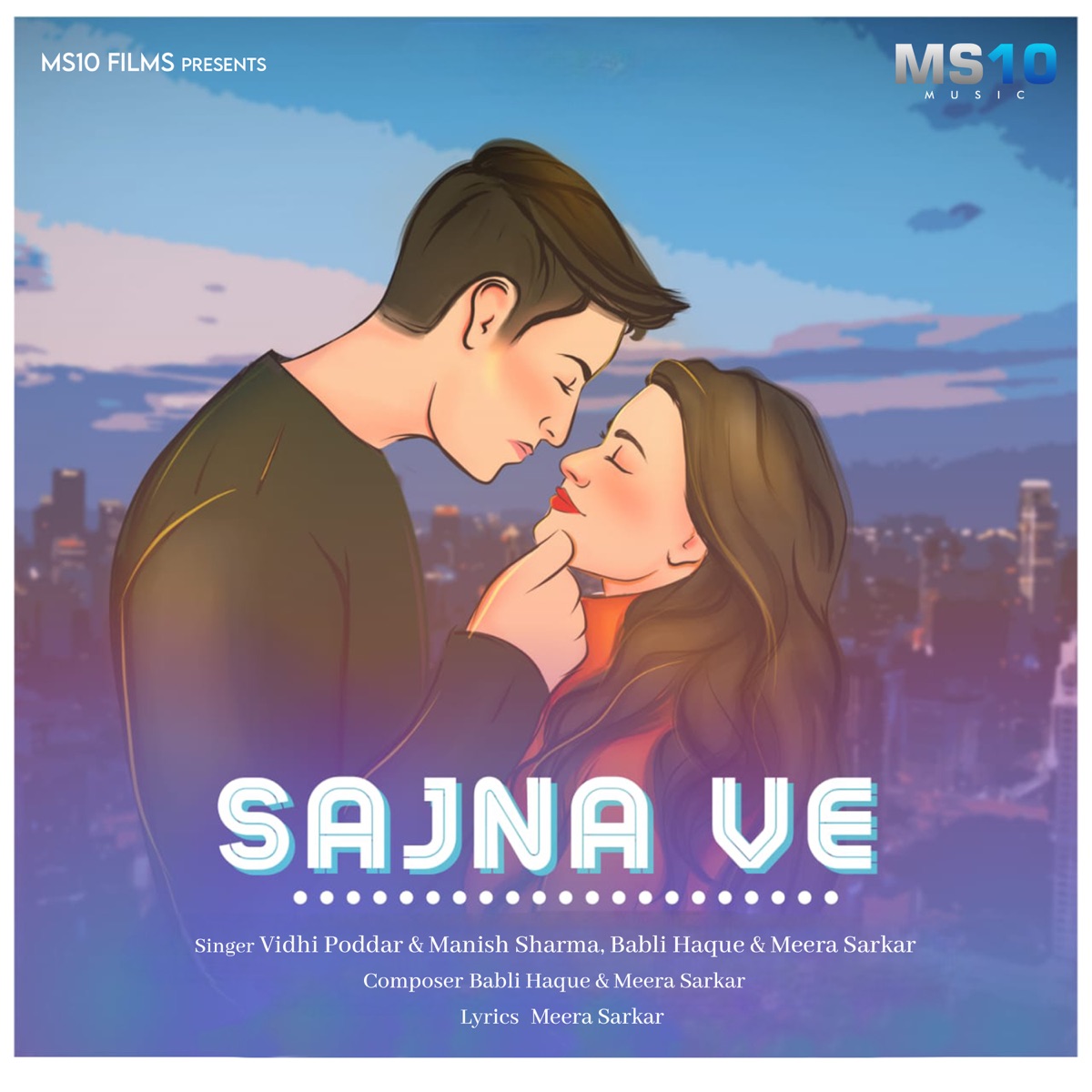 Sajna Ve - Single by Vidhi Poddar, Manish Sharma, Babli Haque & Meera Sarkar album cover