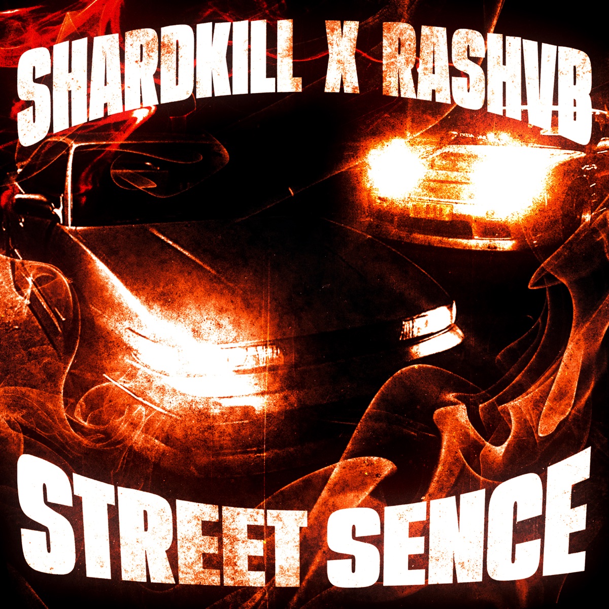STREET SENCE - Single by shardkill & RASHVB album cover