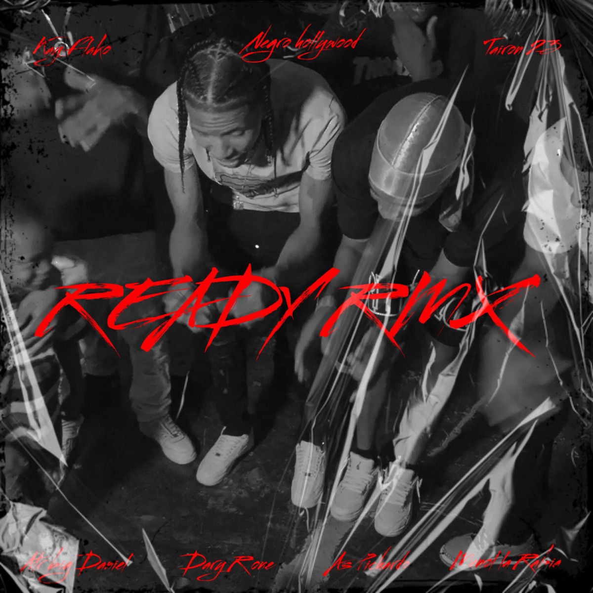 Readyremix (feat. Tairon 23, Kay flako, ATR Big daniel, As Pichardo, Dary R One & Menor la rabia) - Single by Negro hollywood album cover