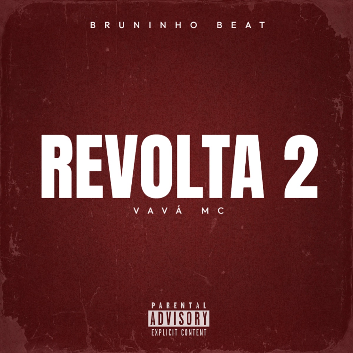 Revolta Pt. 2 - Single by Vavá MC & DJ Bruninho Beat album cover