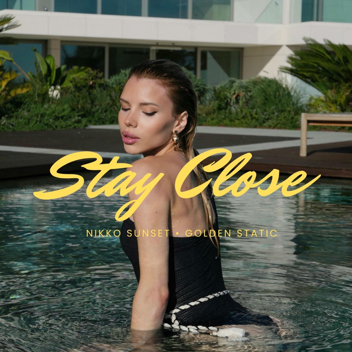 Stay Close - Single by Nikko Sunset & Golden Static album cover