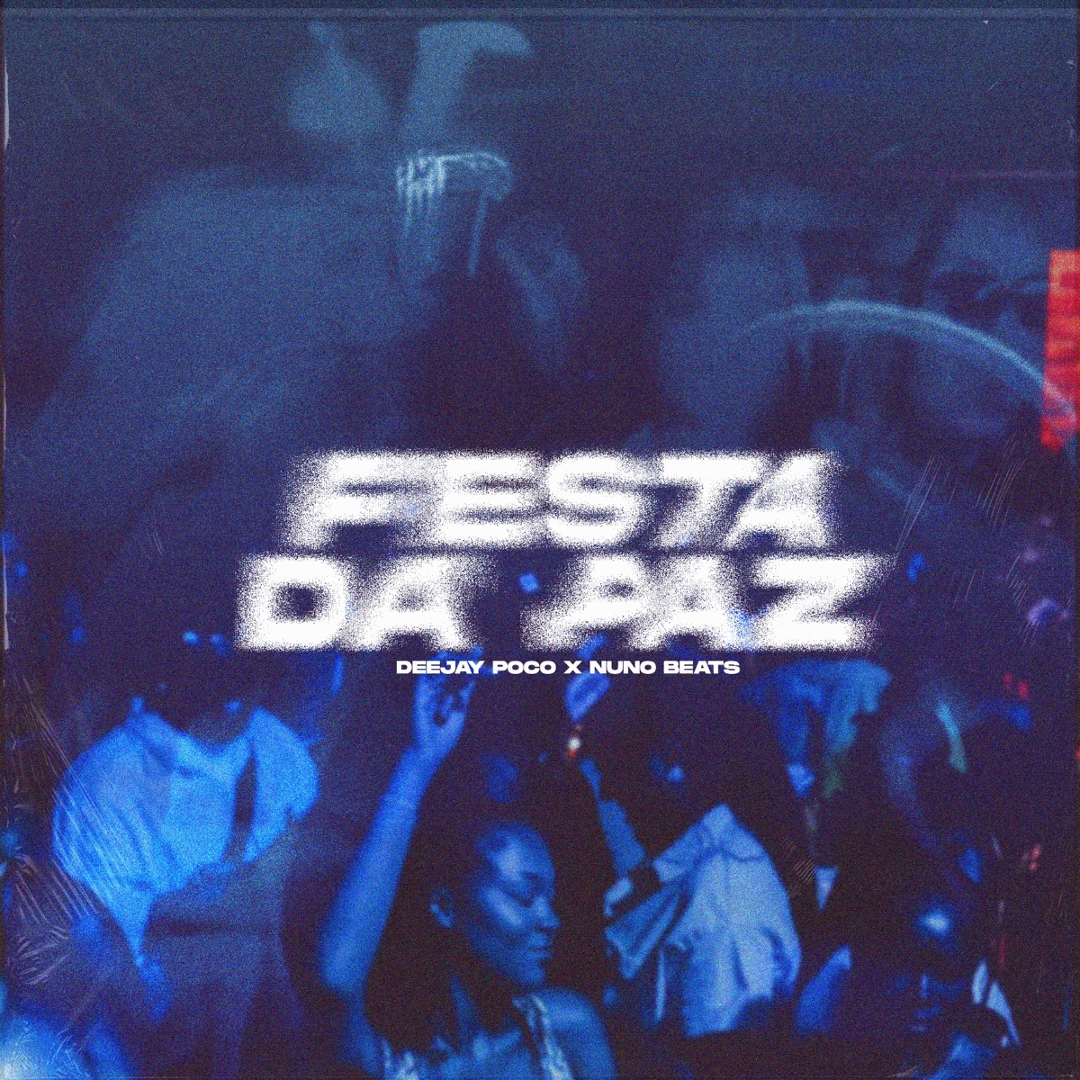 Festa da Paz - Single by Nuno Beats & Deejay Poco album cover