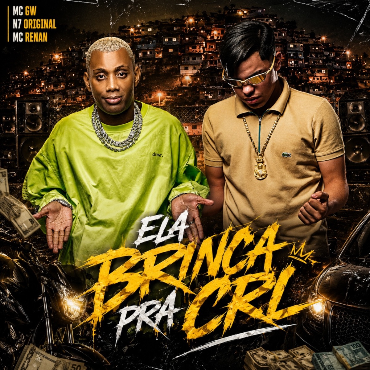 Ela Brinca pra CRL - Single by N7 Original, Mc Gw & Mc Rennan album cover