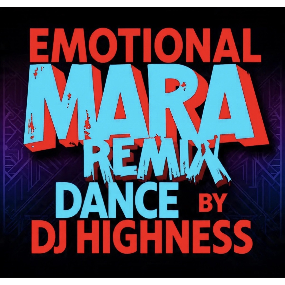 Emotional mara dance (Remix) - Single by DJ Highness album cover