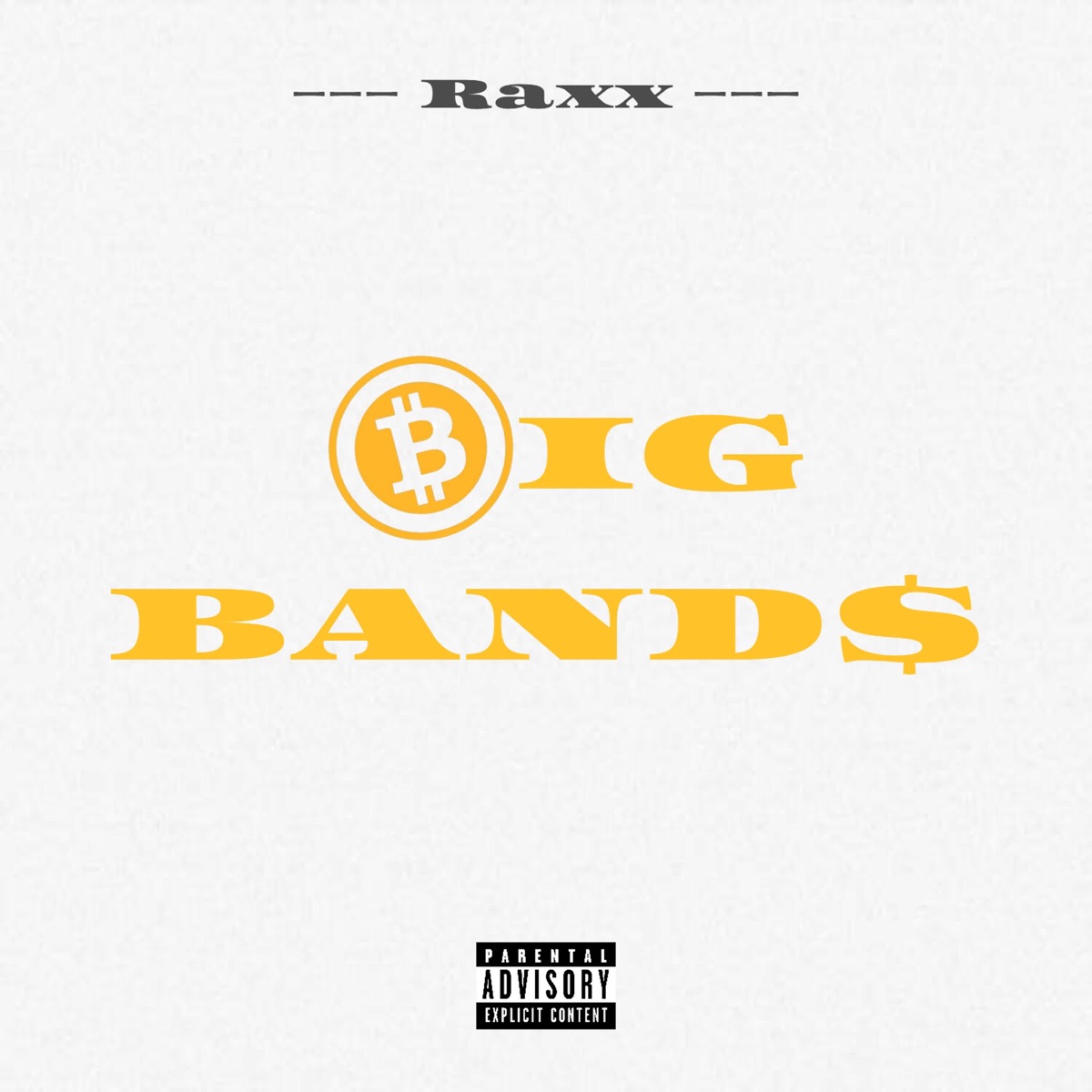 Big Bands - Single by Raxx album cover