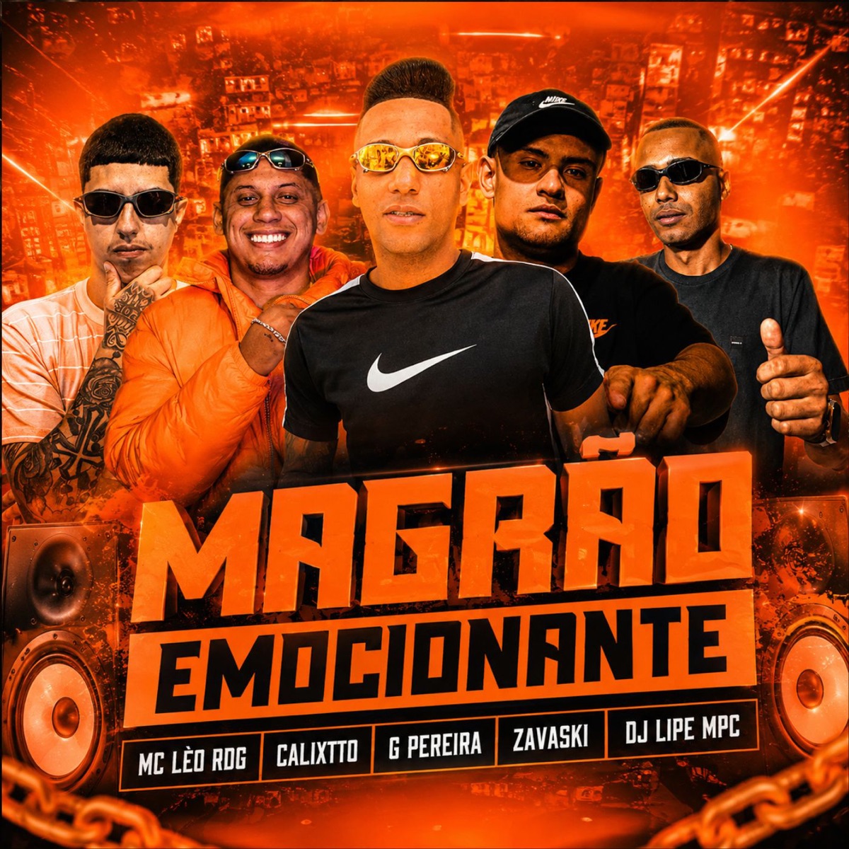 Magrão Emocionante (feat. Dj Lipe MPC & Next Records) - Single by MC G PEREIRA, Mc Léo RDG, Calixtto & DJ ZAVASKI album cover