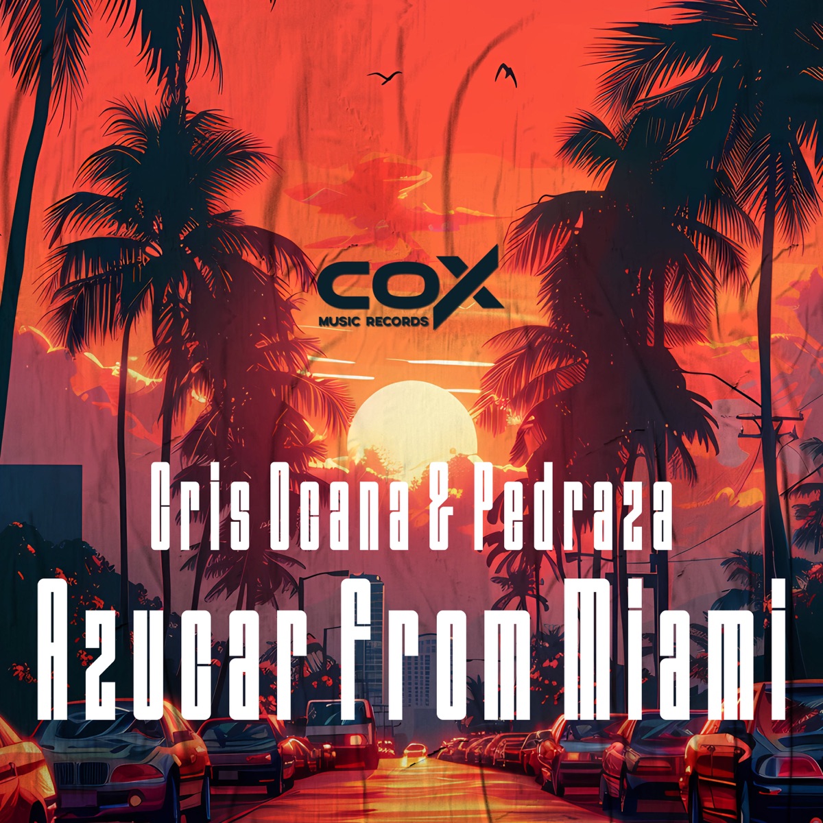 Azucar From Miami - Single by Cris Ocana & Pedraza album cover