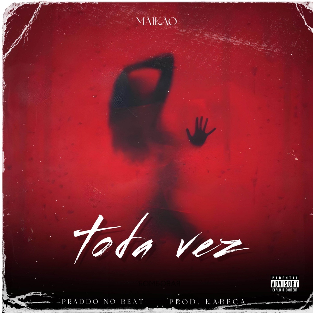 Toda Vez (feat. BH Records Music) - Single by Maikão album cover