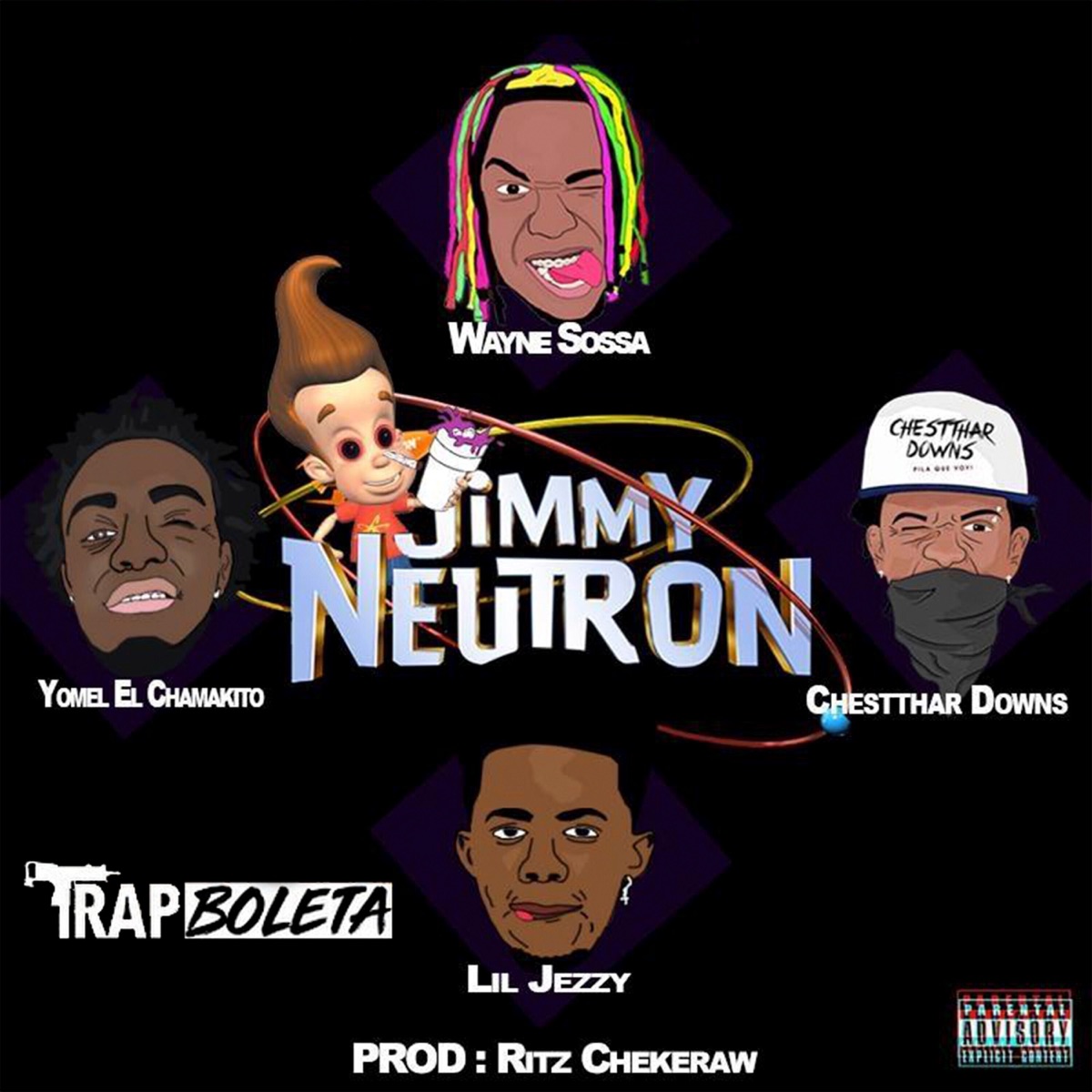 Jimmy Neutron (feat. Yomel El Chamakito & Chestthar Downs) - Single by Trap Boleta, Lil Jezzy & Wayne Sossa album cover