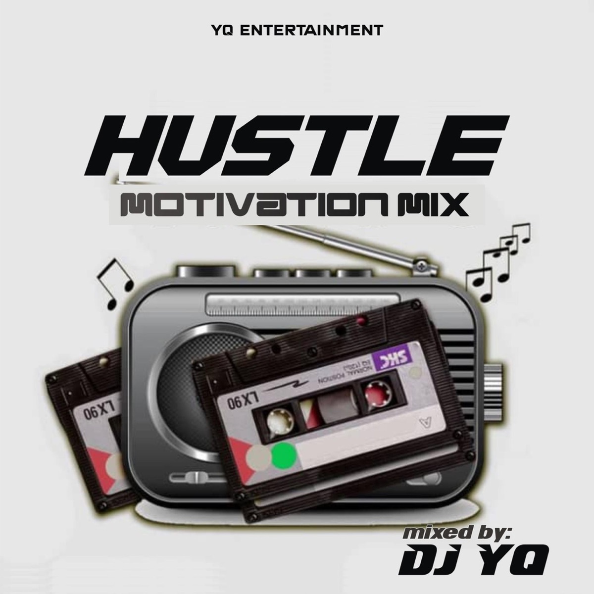 Hustle Motivation Mix by Dj YQ album cover