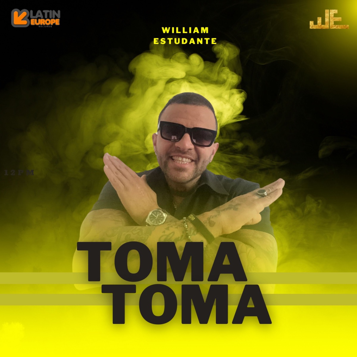 Toma Toma - Single by William Estudante album cover