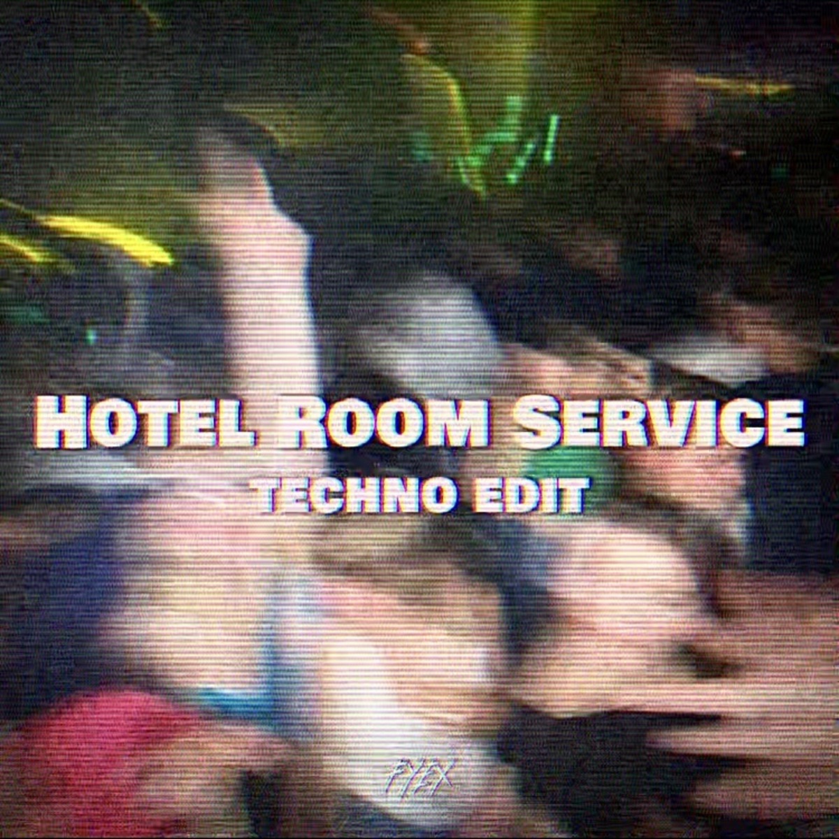 Hotel Room Service - Single by Fyex album cover