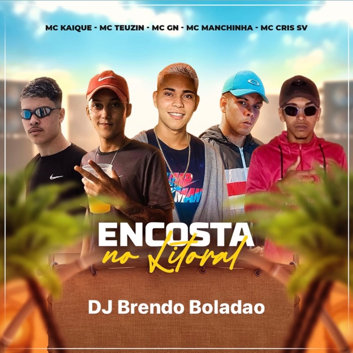 Encosta no Litoral - Single by DJ Brendo Boladão, MC Manchinha, Mc Cris SV, MC Kaique, MC Gn & MC Teuzin album cover