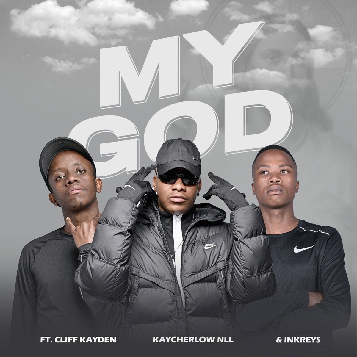 My God (feat. Cliff Kayden & Inkreys) - Single by KayCherlow NLL album cover