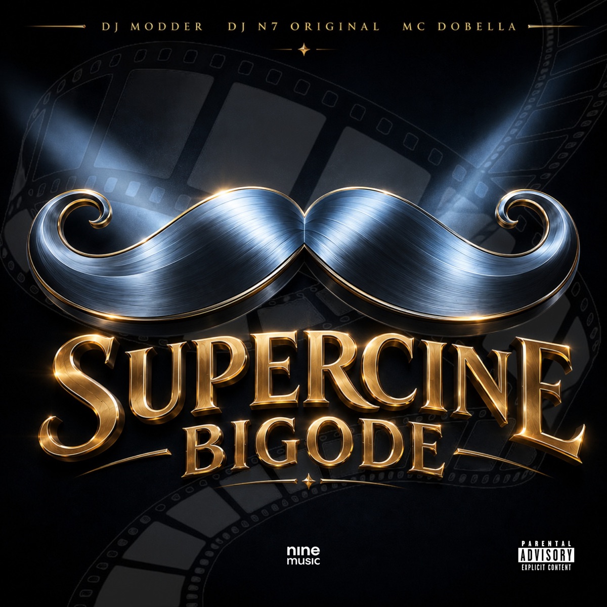 SUPERCINE BIGODE - Single by DJ Modder, Dj N7 Original & Mc Dobella album cover