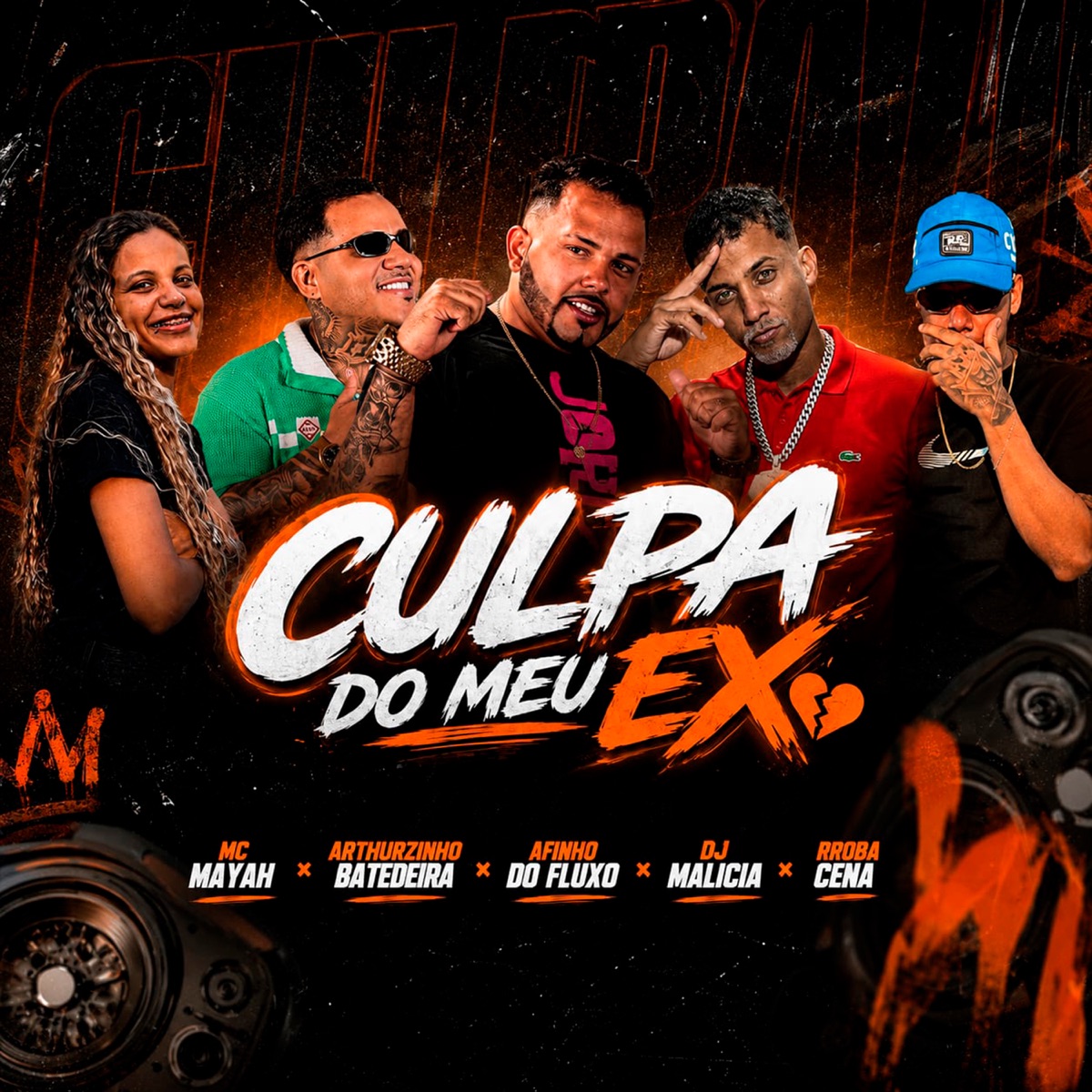 Culpa do Meu Ex (feat. MC MAYAH) - Single by Afinho do Fluxo, Arthurzinho Batedeira & RRoba Cena album cover