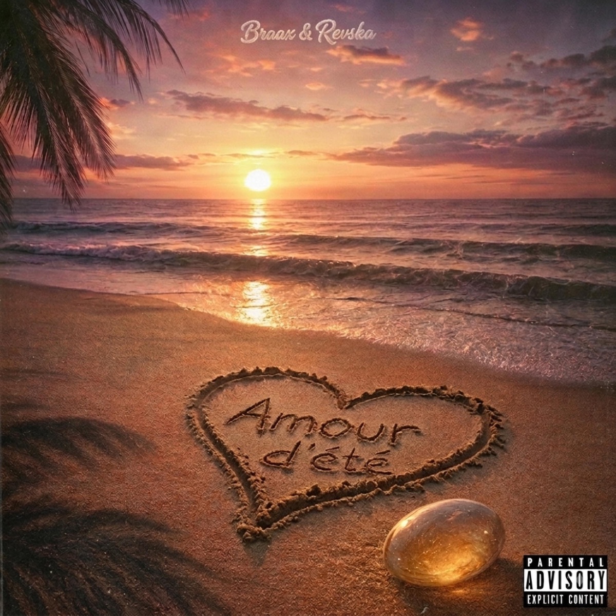Amour D'Été (feat. Revska) - Single by Braax album cover