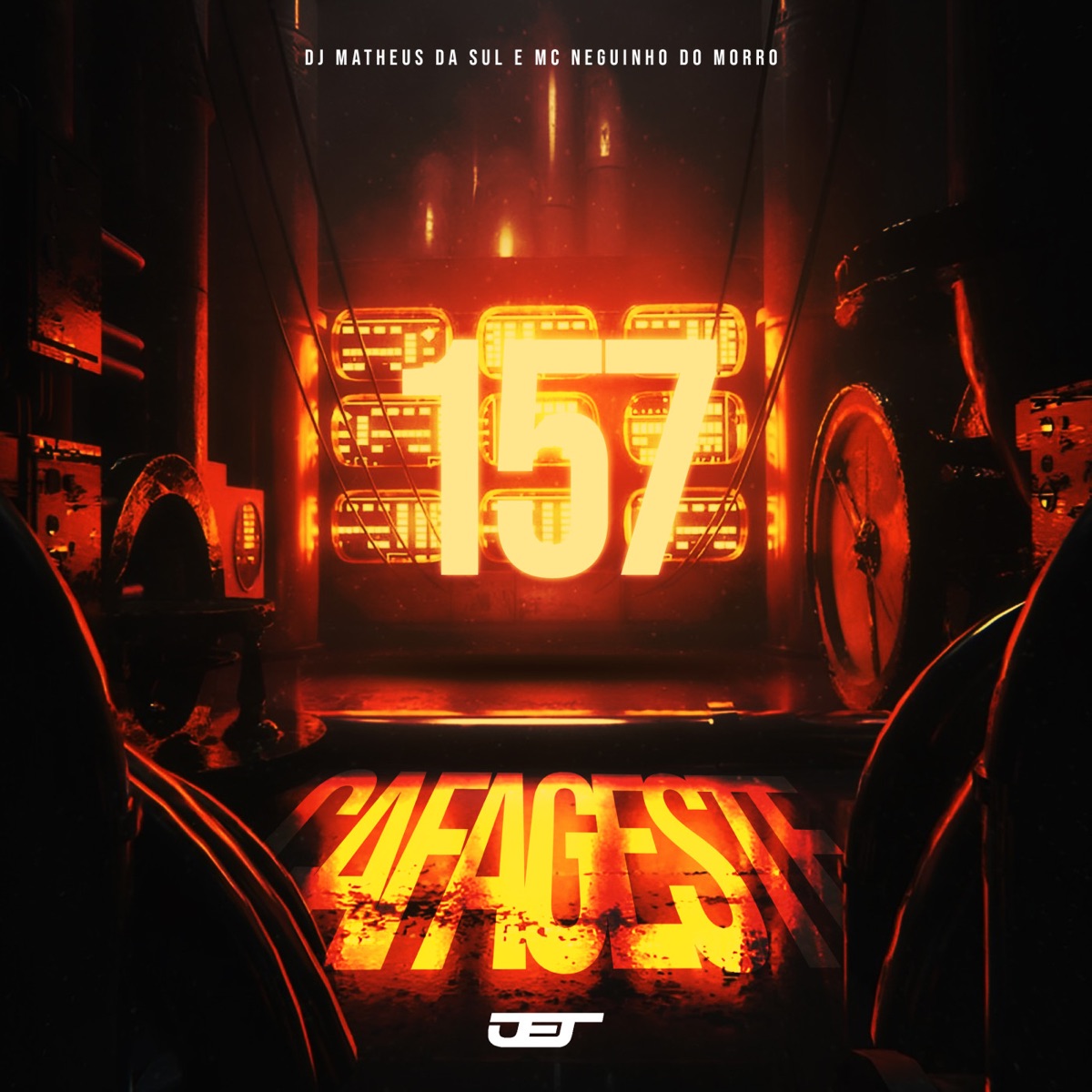 157 Cafageste - Single by Mc Neguinho do Morro & DJ Matheus da Sul album cover
