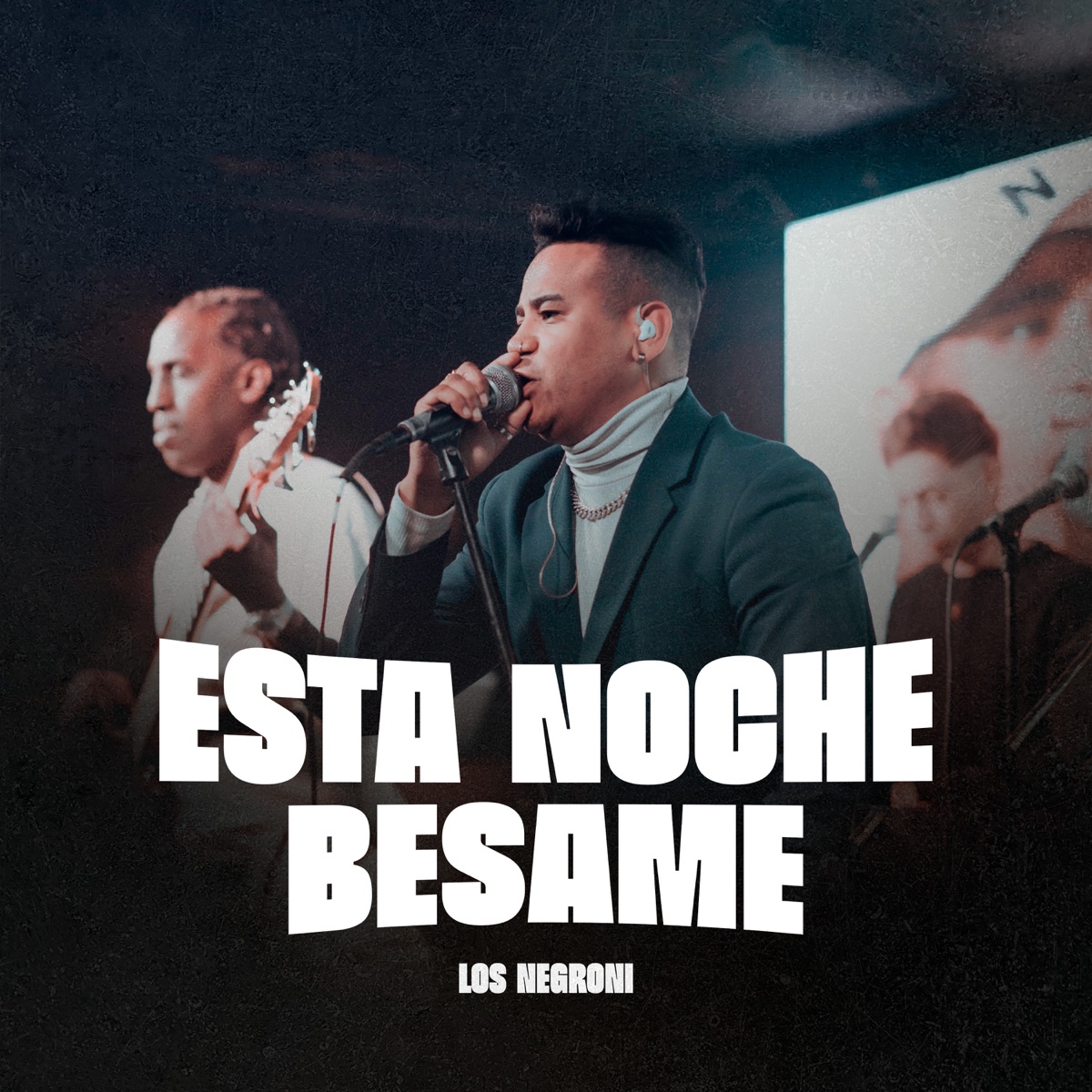 Esta Noche Bésame - Single by Los Negroni album cover