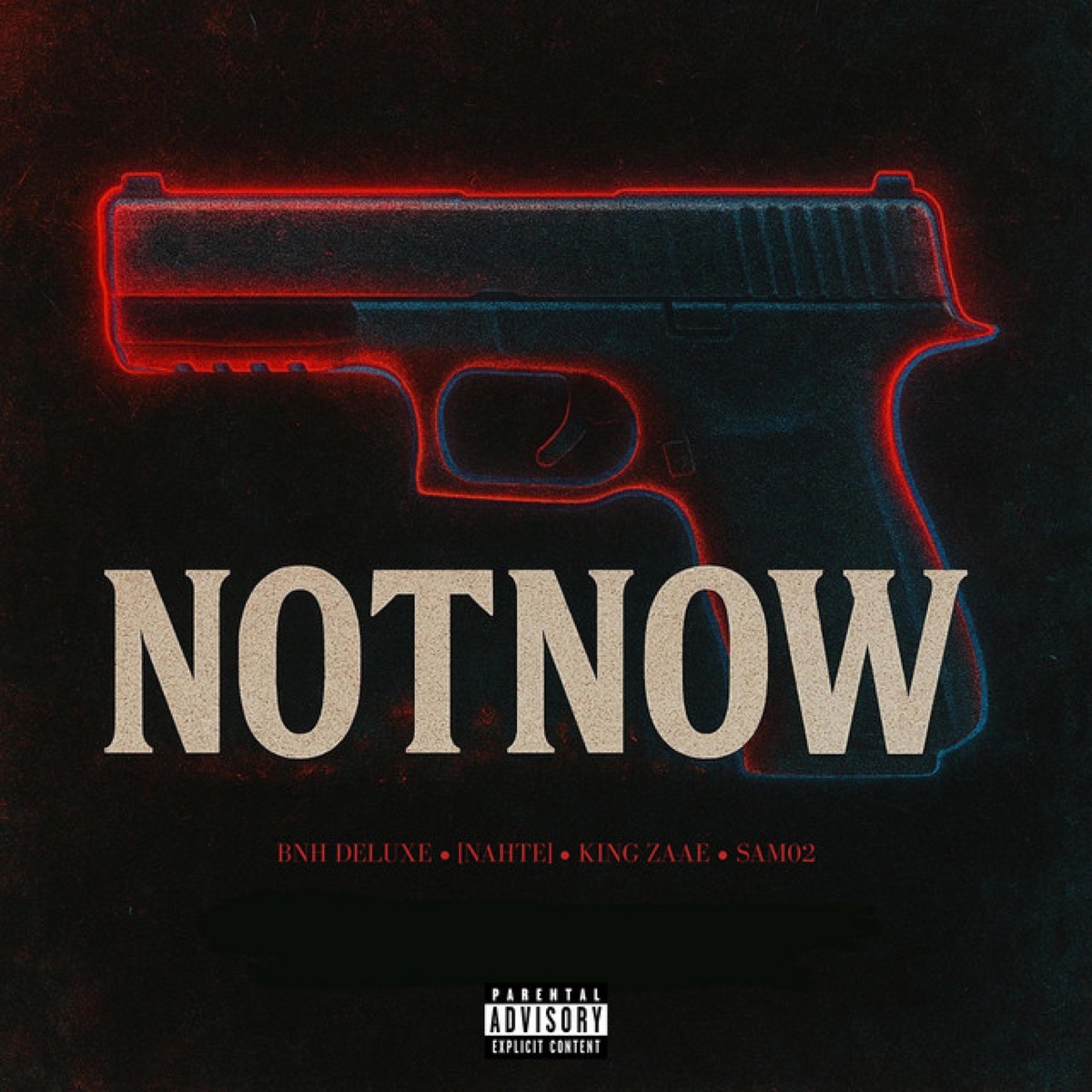 notnow (feat. King Zaae) - Single by BNH Deluxe album cover
