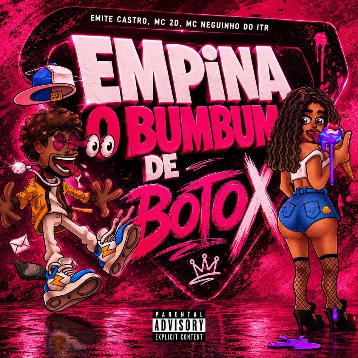EMPINA O BUMBUM DE BOTOX - Single by Emite Castro, MC 2D & Mc Neguinho do ITR album cover