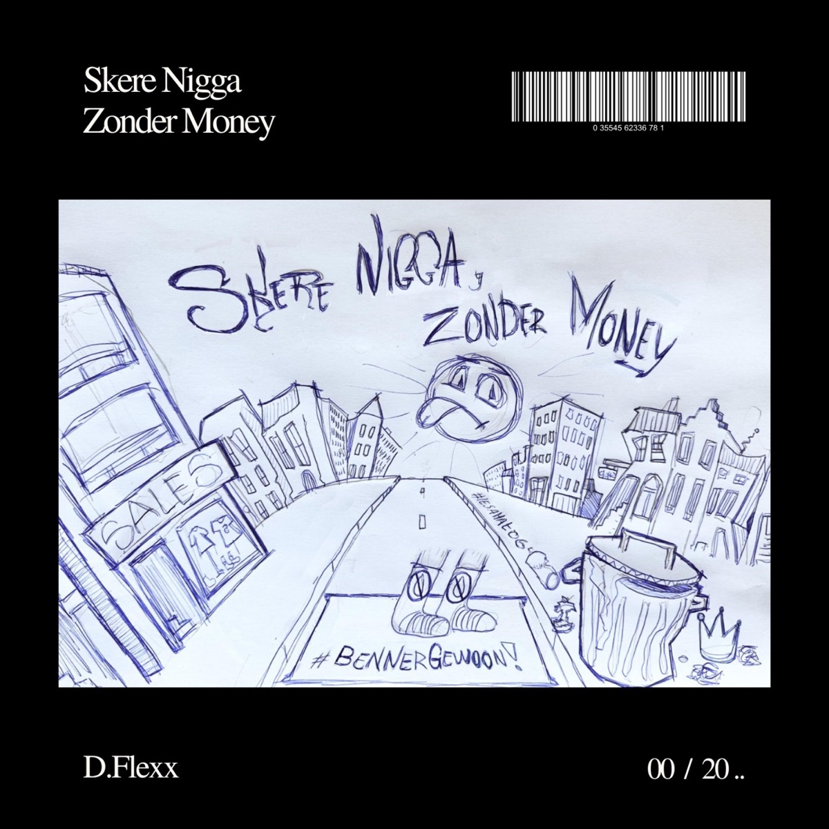 Skere N***a, Zonder Money. - Single by D.Flexx album cover