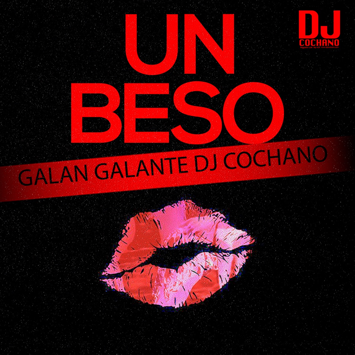 Un Beso - Single by DJ Cochano & Galan Galante album cover
