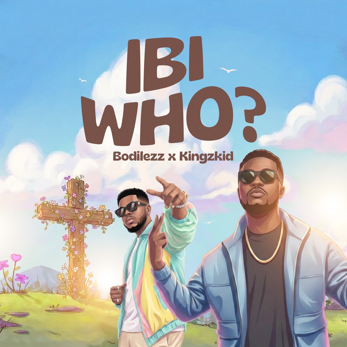 Ibi Who? - Single by Bodilezz & Kingzkid album cover