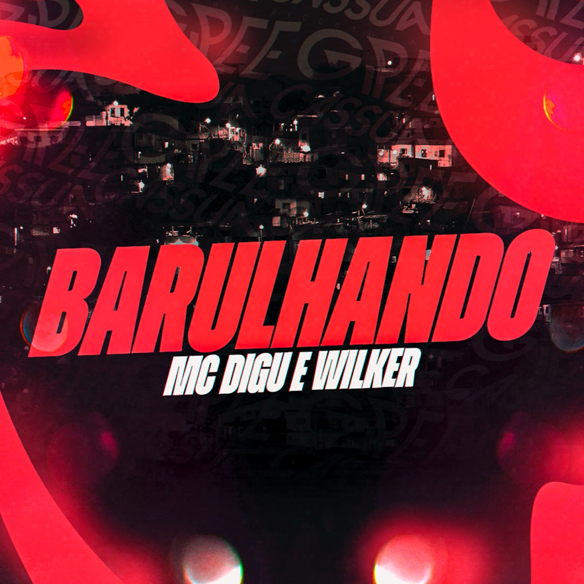 Barulhando - Single by Wilker, Gree Cassua & mc digu album cover