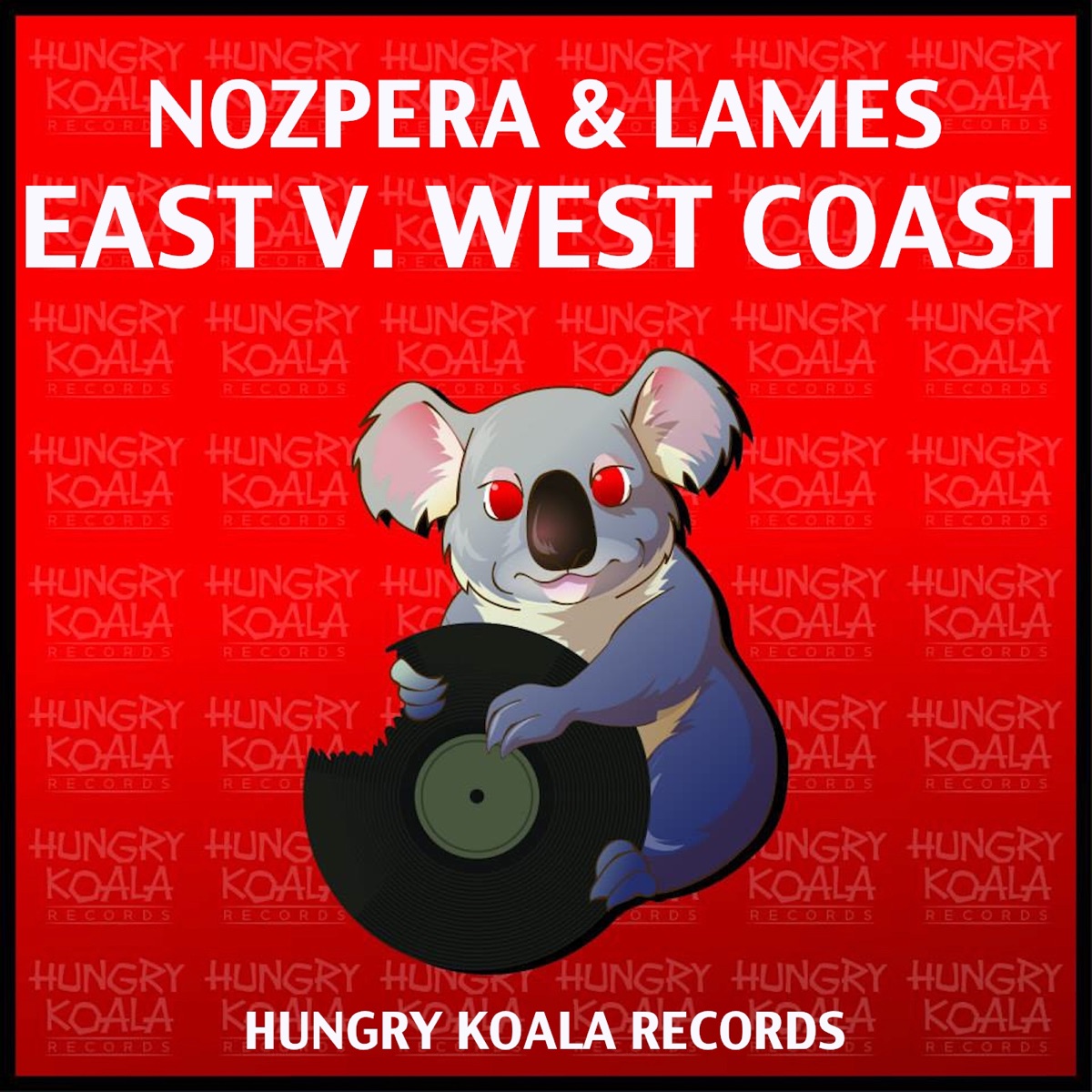East V. West Coast - Single by NozPera & Lames album cover