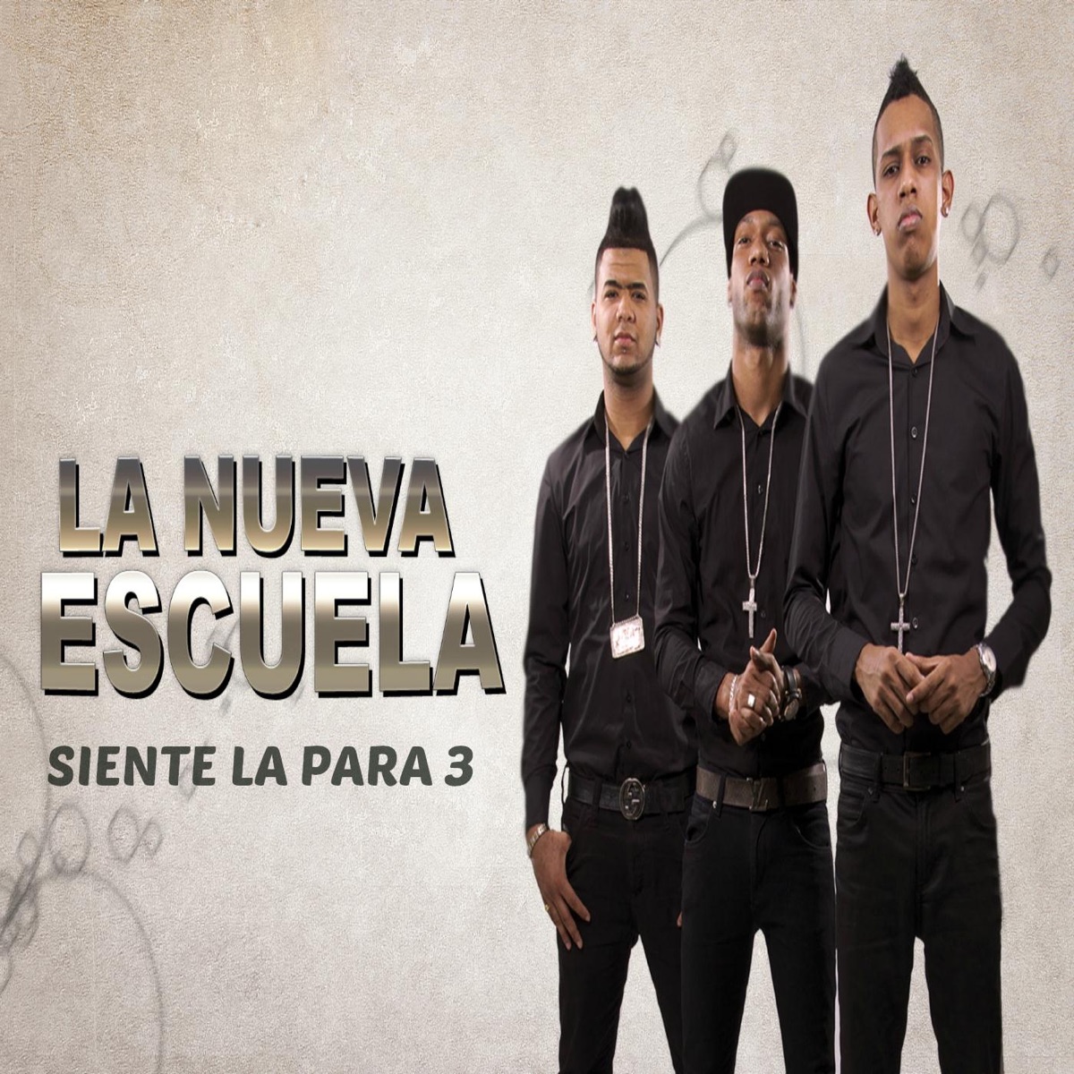 Siente La Para 3 - Single by La Nueva Escuela album cover