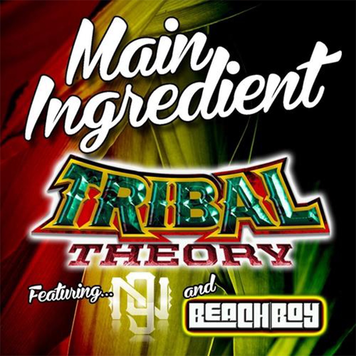 Main Ingredient - Single by Tribal Theory album cover