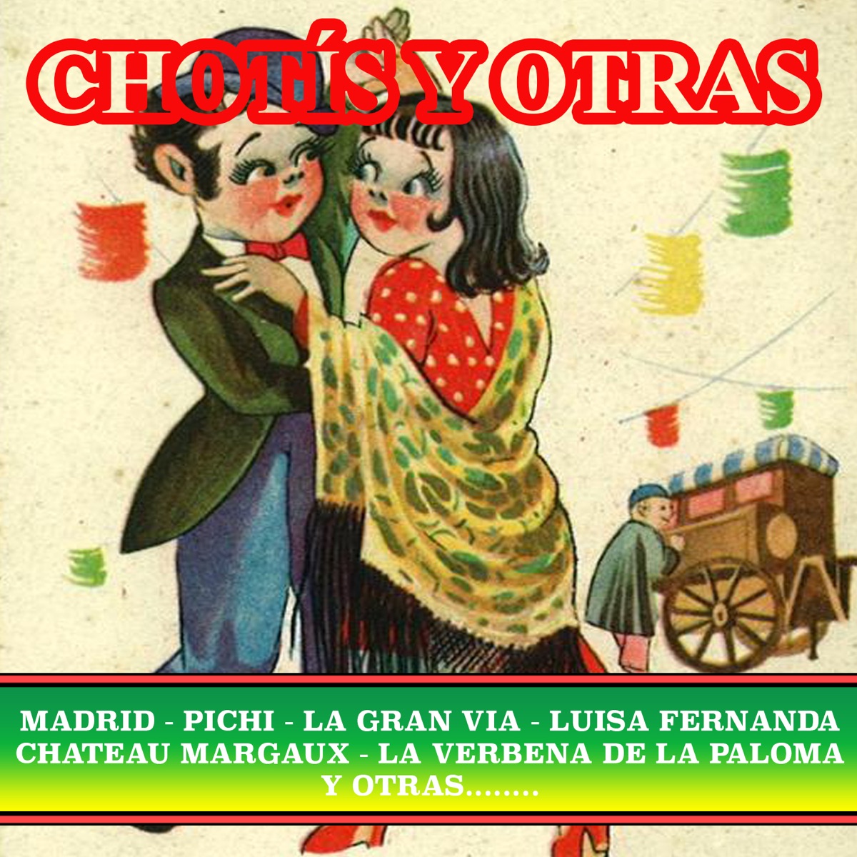 Chotis y Otras by Gran Orquesta Sinfónica album cover