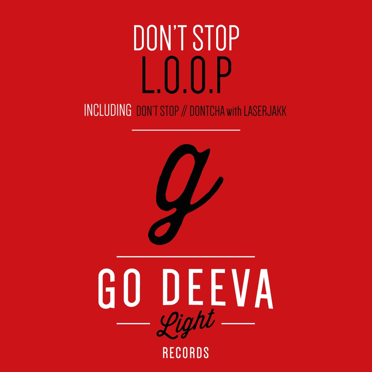 Don't Stop - Single by Loop & Laserjakk album cover