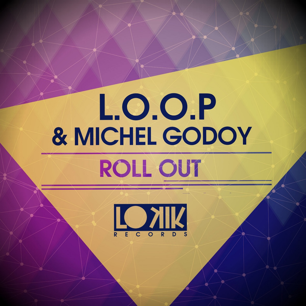 Roll Out - Single by Loop & Michel Godoy album cover