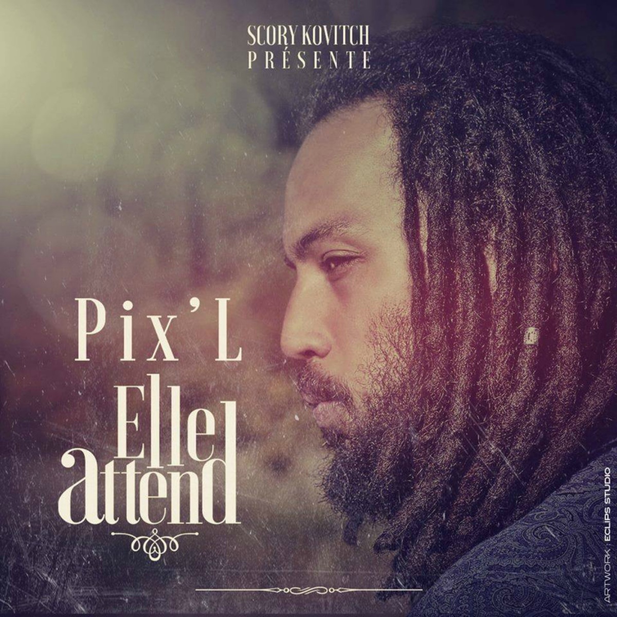 Elle attend - Single by Pixl & Scory Kovitch album cover