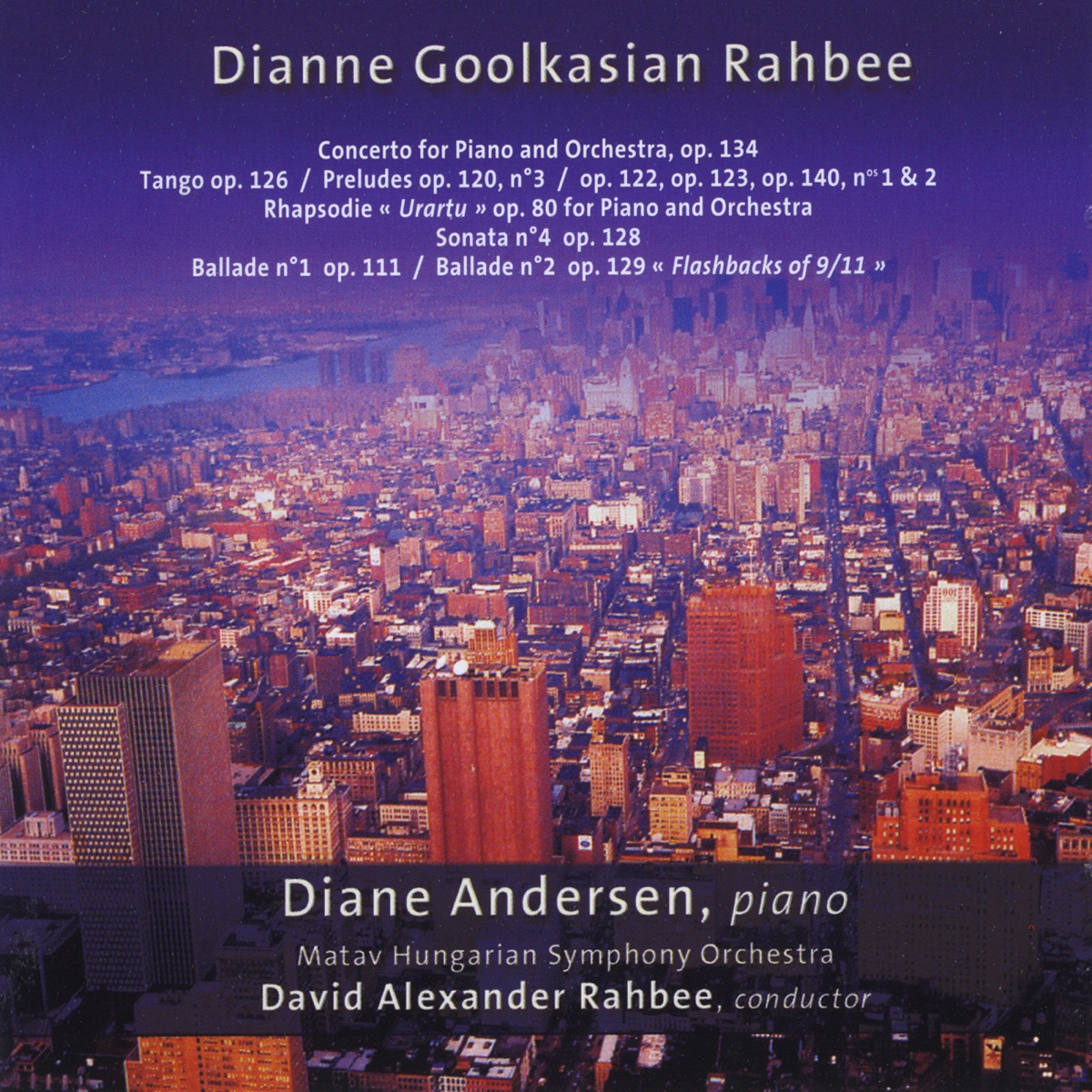 Dianne Goolkasian Rahbee by Diane Andersen, David Alexander Rahbee & Matav Hungarian Symphony Orchestra album cover