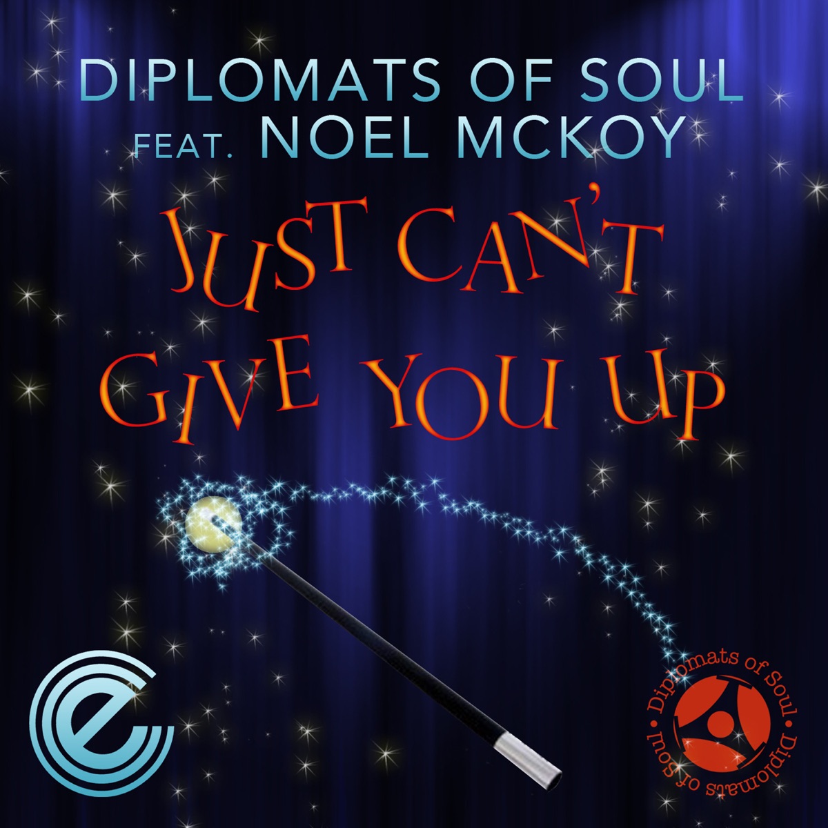 Just Can't Give You Up (feat. Noel McKoy) by Diplomats of Soul album cover