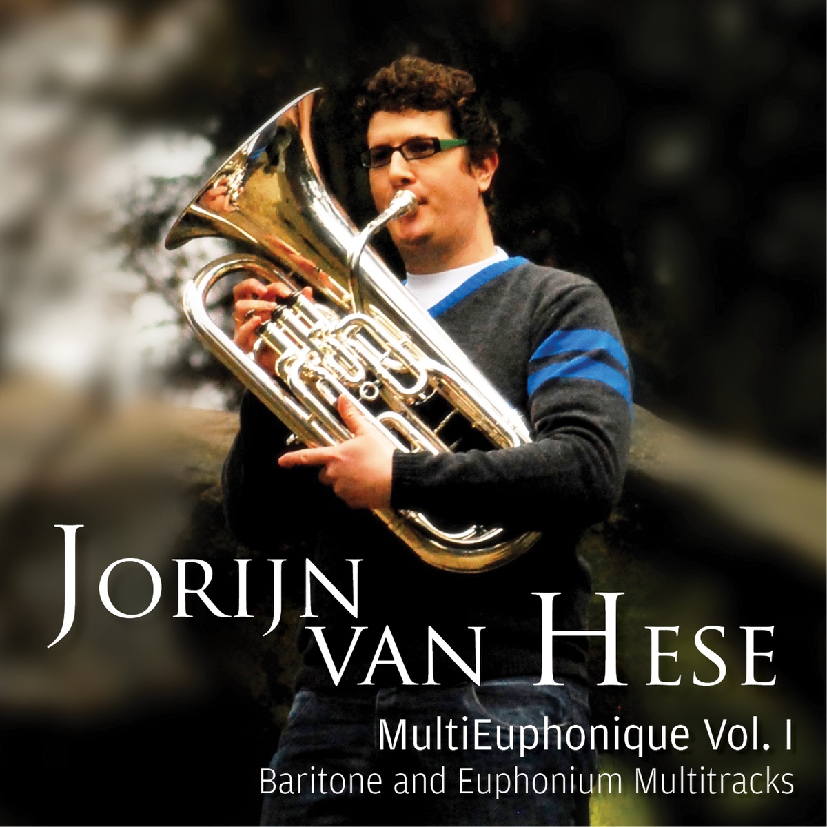 MultiEuphonique Vol. I (Baritone and Euphonium Multitrack) by Jorijn van Hese album cover
