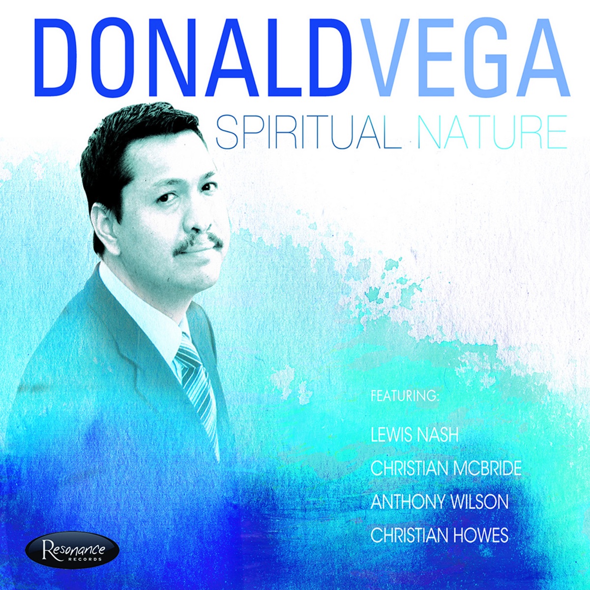 Spiritual Nature (feat. Lewis Nash, Christian McBride, Anthony Wilson & Christian Howes) by Donald Vega album cover