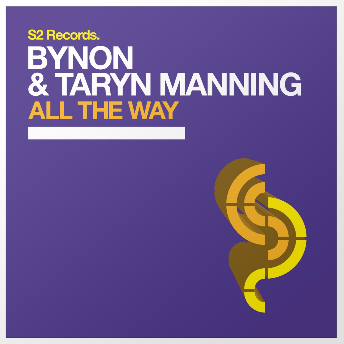 All the Way - Single by BYNON & Taryn Manning album cover